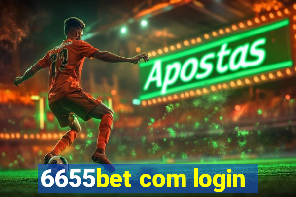 6655bet com login